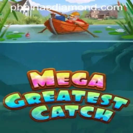 MegaGreatestCatch Game: Dive Into the Adventure with the PINASDIAMOND Event